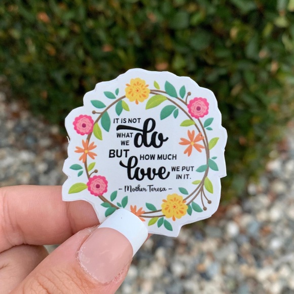 Mother Teresa Quote Its Not What We Do But How Much Love We Put In It Badge Reel - Picture 4 of 7